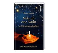 Mehr als eine Nacht: 24 Minutengeschichten.Der Adventskalender