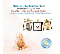 Mehr als Kontrastkarten!: 50 realitätsnahe, liebevolle Gesichts-, Motiv- und Kontrast-Karten mit überraschenden Fakten über die Entwicklung des Sehens!