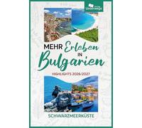 Mehr Erleben in Bulgarien: Highlights 2026/2027