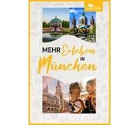 Mehr Erleben In München