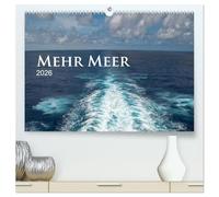 Mehr Meer (hochwertiger Premium Wandkalender 2026 DIN A2 quer), Kunstdruck in Hochglanz: Für alle, die die Meere lieben, gibt es hier dreizehn Bilder der Meere.