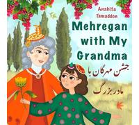 Mehregan With My Grandma: In English & Persian