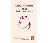 Mehstî, chair des mots