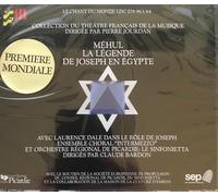 Mehul: Le Chant Du Monde: The Legend of Joseph in Egypt