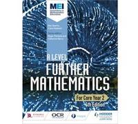 Mei A Level Further Mathematics Core Yea Ben Sparks, Claire Baldwin (Auteur)