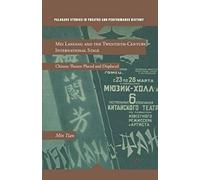 Mei Lanfang And The Twentieth-Century International Stage