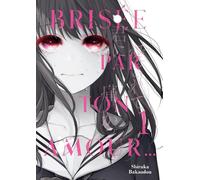 MEIAN Brisée par ton amour... tome 1