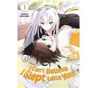 MEIAN I can't believe I slept with you ! tome 1