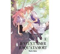 Meian Je veux t'aimer jusqu'à ta mort tome 8