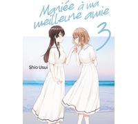 MEIAN Mariée à ma meilleure amie tome 3
