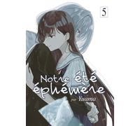 Meian Notre été éphémère tome 5