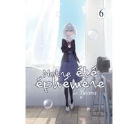 Meian Notre été éphémère tome 6