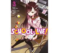 MEIAN School-live ! tome 3