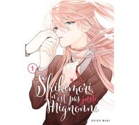 MEIAN Shikimori n'est pas juste mignonne tome 1