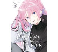Meian Shikimori n'est pas juste mignonne tome 12