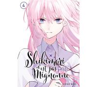 MEIAN Shikimori n'est pas juste mignonne tome 4