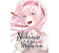 MEIAN Shikimori n'est pas juste mignonne tome 5