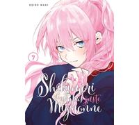 MEIAN Shikimori n'est pas juste mignonne Tome 7