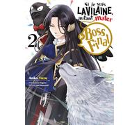 MEIAN Si je suis la vilaine, autant mater le boss final tome 2