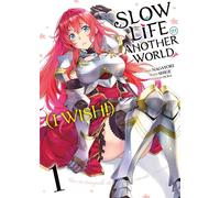 MEIAN Slow life in another world (I wish !) tome 1