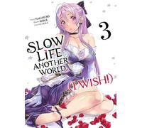 MEIAN Slow life in another world (I wish !) tome 3