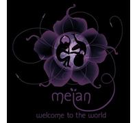 meïan - welcome to the world