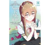 MEIAN Yuri is my job ! tome 8
