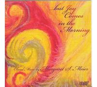 Meier : But Joy Comes in The Morning