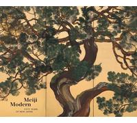 Meiji Modern: Fifty Years of New Japan