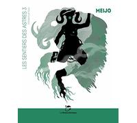 MEIJO: Les Sentiers des Astres 3