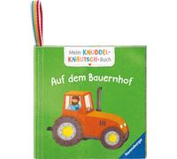 Meike Teichmann Mein Knuddel-Knautsch-Buch: Auf dem Bauernhof; (Stoffbilderbuch)