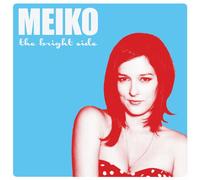 Meiko - Bright Side [Import]