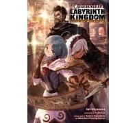 Meikyuu: Labyrinth Kingdom, A Tactical Fantasy World Survival Guide, Vol. 1 (Light Novel)
