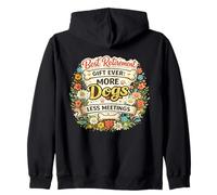 Meilleur Cadeau de départ à la Retraite, Toujours Plus de Chiens, Moins de réunions, propriétaire de Chien Sweat à Capuche