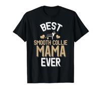 Meilleur Chien de Compagnie Mignon Smooth Collie Mama T-Shirt Graphique avec Valeur