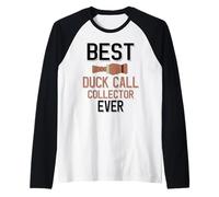 Meilleur collectionneur de Duck Call de Tous Les Temps : Un Mignon Amateur de Canard Manche Raglan