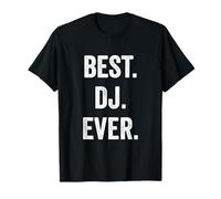 Meilleur DJ jamais, appréciation du Disc-Jockey T-Shirt