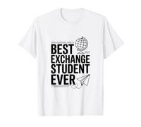 Meilleur étudiant d'échange jamais drôle pour étudier à l'étranger T-Shirt Graphique avec Valeur