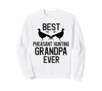 Meilleur Grand-père Chasseur de faisans de Tous Les Temps | Saison des faisans Sweatshirt