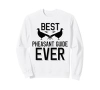 Meilleur Guide de Faisan de la Saison des faisans Sweatshirt