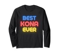 Meilleur Kona de Tous Les Temps - Nom drôle de Kona Manche Longue