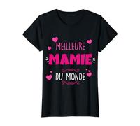 Meilleur mamie du monde Pour ma mamie T-Shirt