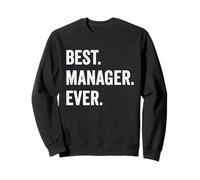 Meilleur Manager jamais, appréciation des gestionnaires Sweatshirt