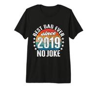 Meilleur Papa du Monde - sans Blague - Papa Depuis 2019 T-Shirt Haut de Gamme
