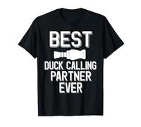 Meilleur Partenaire d'appel de Canards de Tous Les Temps : Duck Hunter T-Shirt