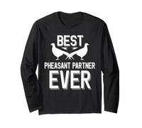 Meilleur Partenaire de Faisan de Tous Les Temps : Cool Pheasant Lover Manche Longue