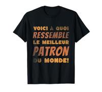 Meilleur Patron du Monde Idée-cadeau chef d'équipe Humour T-Shirt
