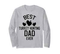 Meilleur père Chasseur de dindes de Tous Les Temps Manche Longue