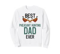 Meilleur père de Chasse au Faisan de Tous Les Temps | Famille de Chasseurs d'oiseaux Sweatshirt