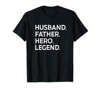 Meilleur père de tous les temps : mari, père, héros, légende, grande fête des pères T-Shirt